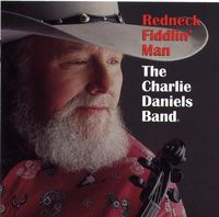 The Charlie Daniels Band - Redneck Fiddlin' Man