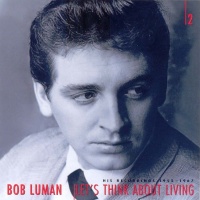 Bob Luman - Let's Think About Livin' (4CD Set)  Disc 2