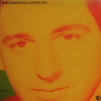 Bob Luman - Still Lovin' You