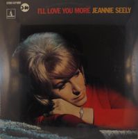 Jeannie Seely - I'll Love You More