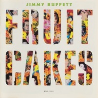 Jimmy Buffett - Fruitcakes