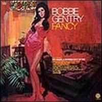 Bobbie Gentry - Fancy