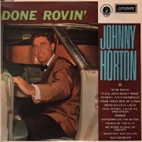 Johnny Horton - Done Rovin'