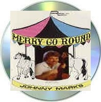 Johnny Marks - Merry-Go-Round