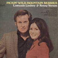 Kenny Vernon & LaWanda Lindsey - Pickin' Wild Mountain Berries