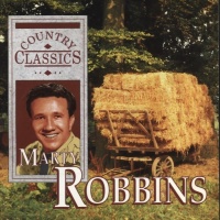 Marty Robbins - Country Classics (3CD Set)  Disc 1 - Marty Robbins' Golden Hit Parade