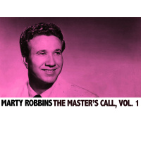 Marty Robbins - The Master's Call, Vol. 1