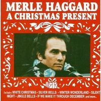 Merle Haggard - Merle Haggard's Christmas Present