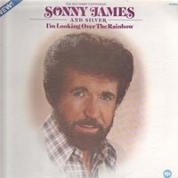 Sonny James - I'm Looking Over The Rainbow