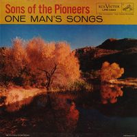 The Sons Of The Pioneers - One Man's Songs