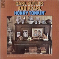 Carl Butler - Honky Tonkin'