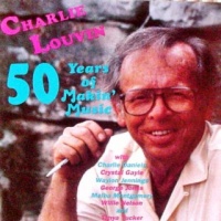 Charlie Louvin - 50 Years Of Makin' Music