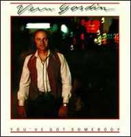 Vern Gosdin - You've Got Somebody