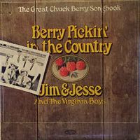 Jim & Jesse & The Virginia Boys - Berry Pickin' In The Country