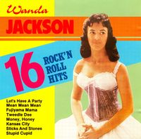 Wanda Jackson - 16 Rock'n'Roll Hits