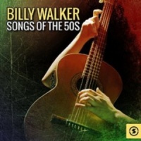 Billy Walker - Songs Of The 50's