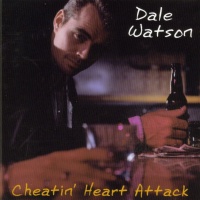 Dale Watson - Cheatin' Heart Attack