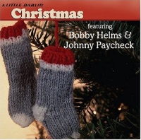 Bobby Helms & Johnny Paycheck - A Little Darlin' Christmas