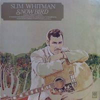 Slim Whitman - Snowbird