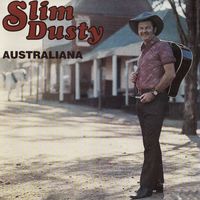 Slim Dusty - Australiana