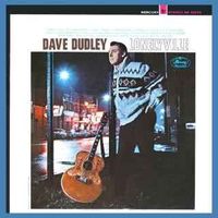 Dave Dudley - Lonelyville