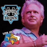 T. Graham Brown - Live At Billy Bob's Texas