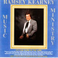 Ramsey Kearney - It's The Work Of The Lord