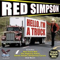 Red Simpson - Hello I'm A Truck