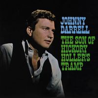 Johnny Darrell - The Son Of Hickory Holler's Tramp