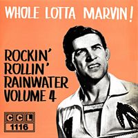Marvin Rainwater - Rockin' Rollin' Rainwater, Volume 4