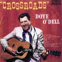 Doye O'Dell - Crossroads