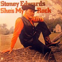 Stoney Edwards - She's My Rock