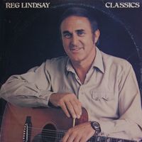 Reg Lindsay - Classics