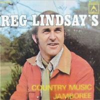 Reg Lindsay - Reg Lindsay's Country Music Jamboree