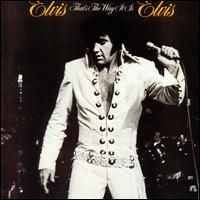 Elvis Presley - That's The Way It Is