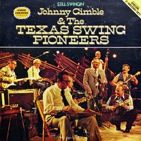 Johnny Gimble & The Texas Swing Pioneers - Still Swingin' (2LP Set)  LP 2
