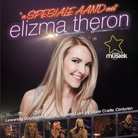 Elizma Theron - 'n Spesiale Aand met Elizma Theron