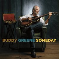 Buddy Greene - Someday