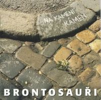 Brontosauři - Na kameni kámen