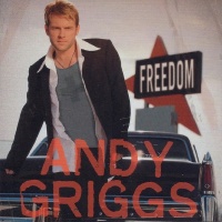 Andy Griggs - Freedom