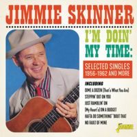 Jimmie Skinner - I'm Doin' My Time