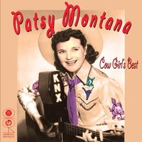 Patsy Montana - Cowgirl's Best