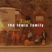 The Lewis Family - Time