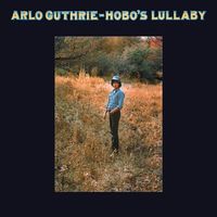 Arlo Guthrie - Hobo's Lullaby