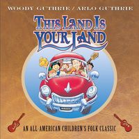 Arlo Guthrie - This Land Is Your Land - An All American Children's Folk Classic