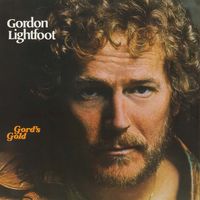 Gordon Lightfoot - Gord's Gold (2LP Set)  LP 1