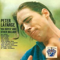 Peter La Farge - ''Ira Hayes'' And Other Ballads