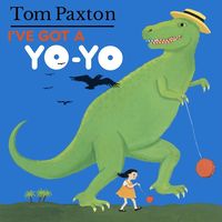 Tom Paxton - I've Got A Yo-Yo