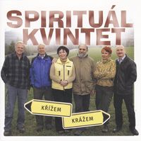 Spirituál kvintet - Křížem krážem