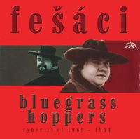 Fešáci - Fešáci - Bluegrass Hoppers (2CD Set)  Disc 2